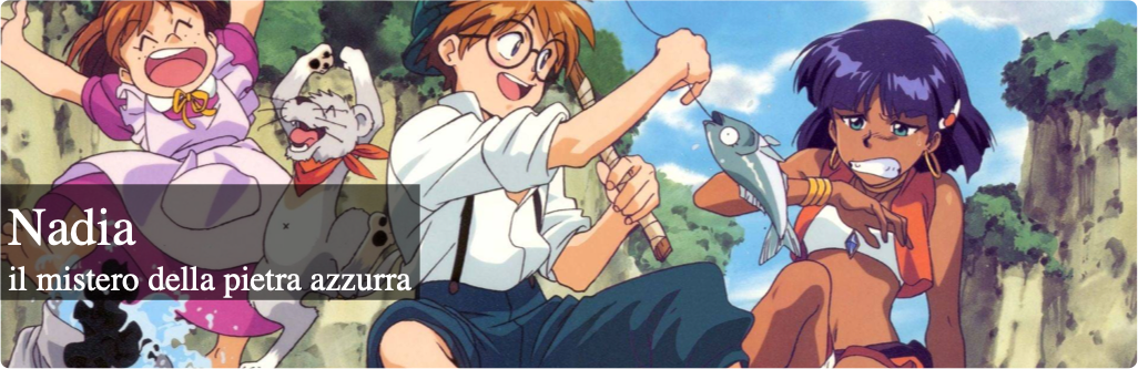 Nadia: il mistero della pietra azzurra